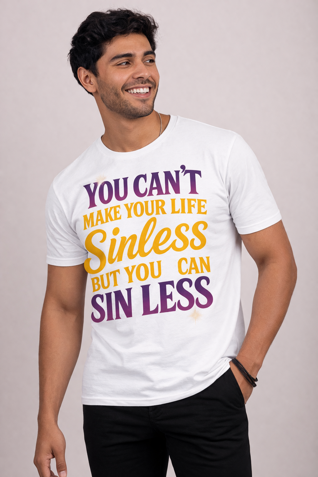 You Can’t Make Your Life Sinless But You Can Sin Less T-Shirt (Christian Faith Statement Tee)