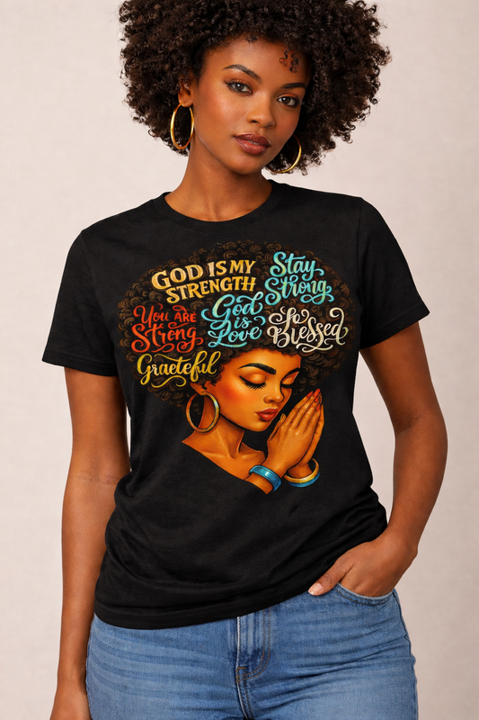 God Is My Strength Afro Woman Faith Graphic T-Shirt – Christian Inspirational Tee