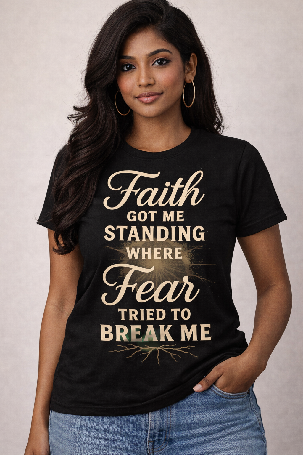 Faith Got Me Standing Where Fear Tried to Break Me T-Shirt (Inspirational Faith Tee)