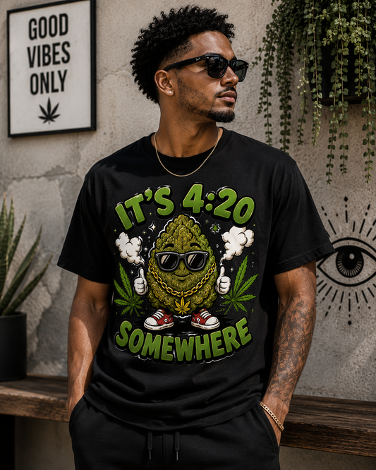 It’s 4:20 Somewhere Graphic Tee | Funny Chill Cannabis Streetwear Shirt